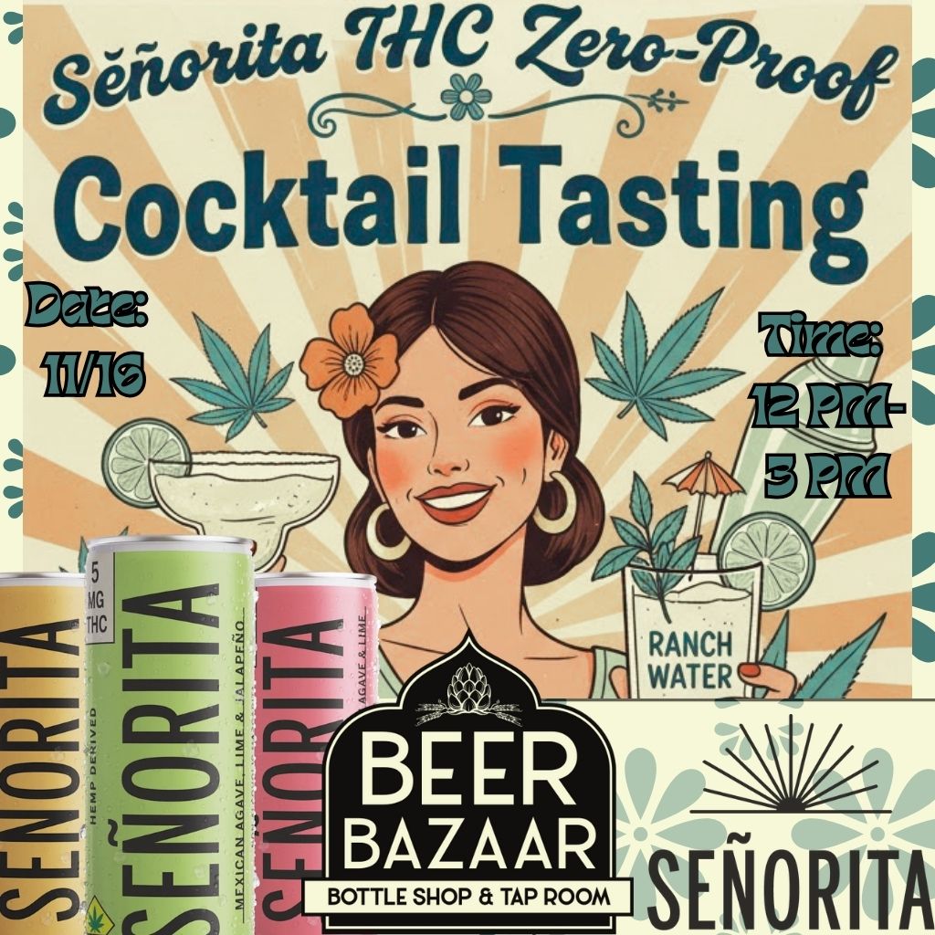 Senorita THC Zero-Proof Cocktail Tasting at Beer Bazaar